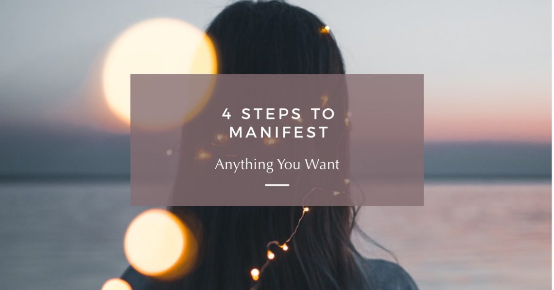 steps to manifest anything