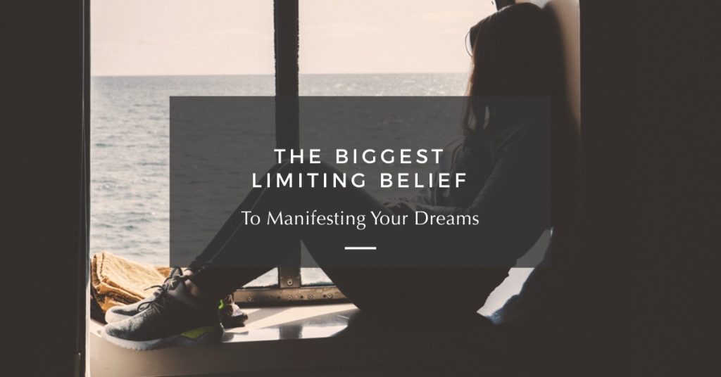 The Biggest Limiting Belief to Manifestation