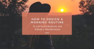 morning routine for manifestation