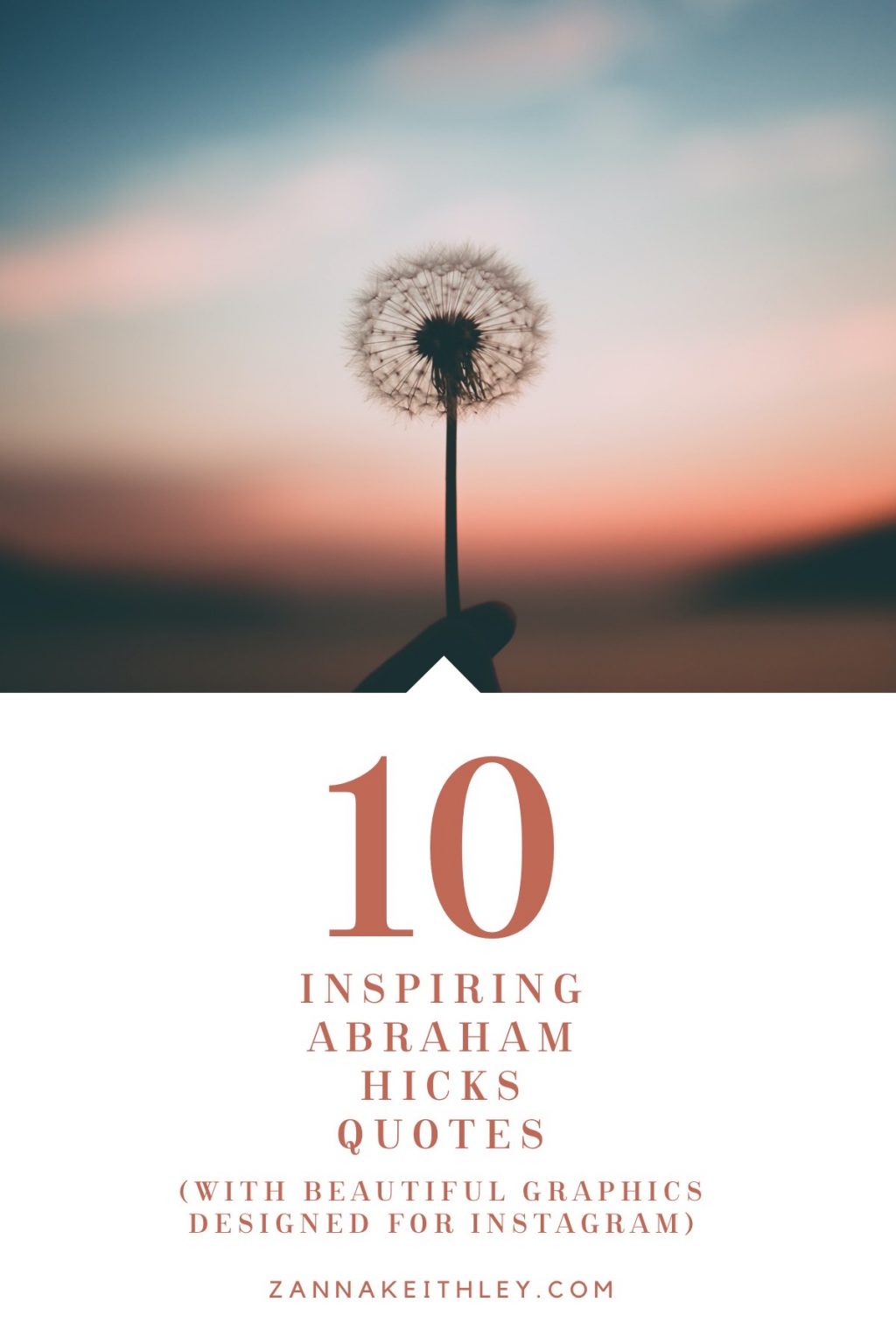 10 Inspiring Abraham Hicks Quotes (for Instagram) | Zanna Keithley