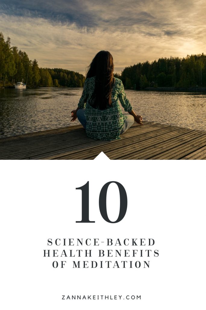 10 Science-Backed Health Benefits of Meditation