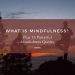 what is mindfulness