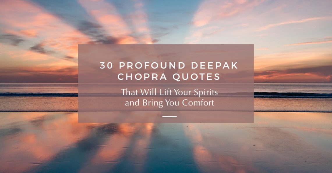 Deepak Chopra Quotes