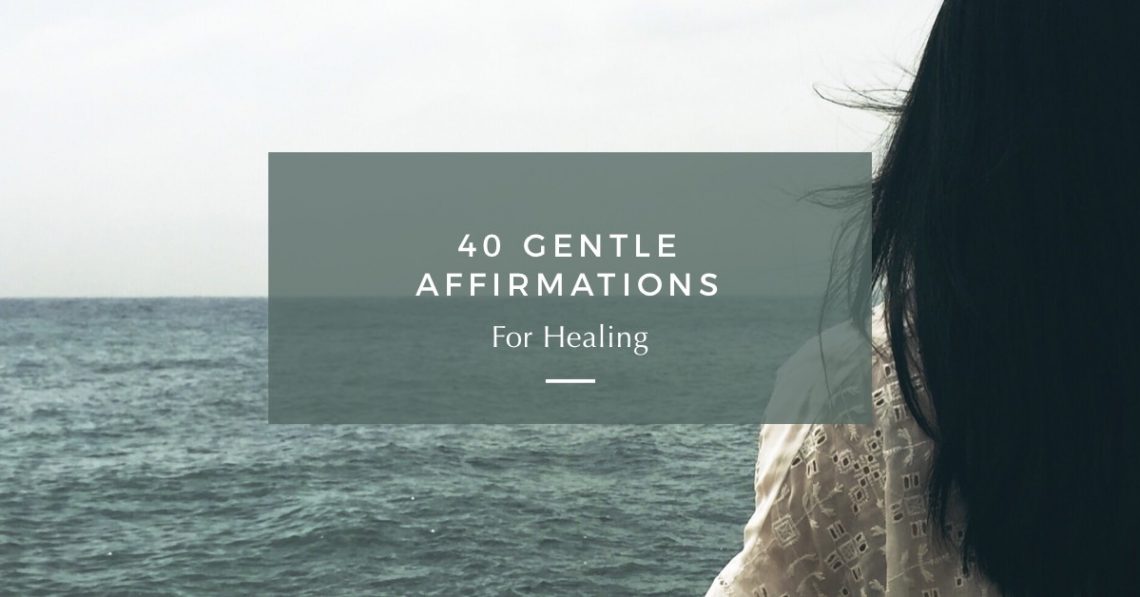 Positive Affirmations for Healing