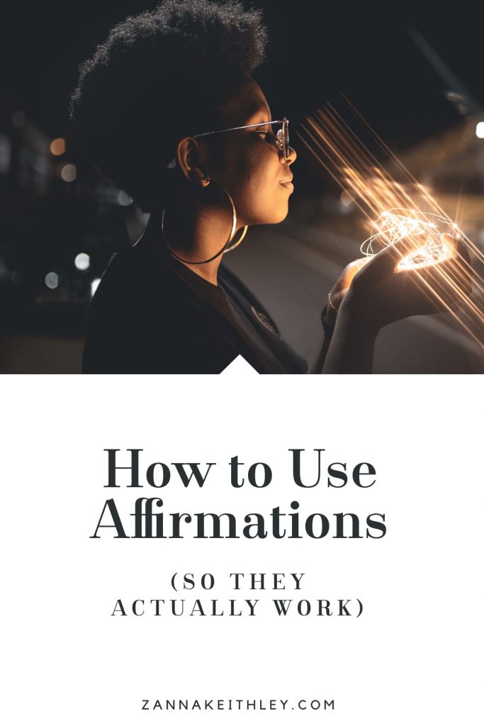 How to Use Affirmations