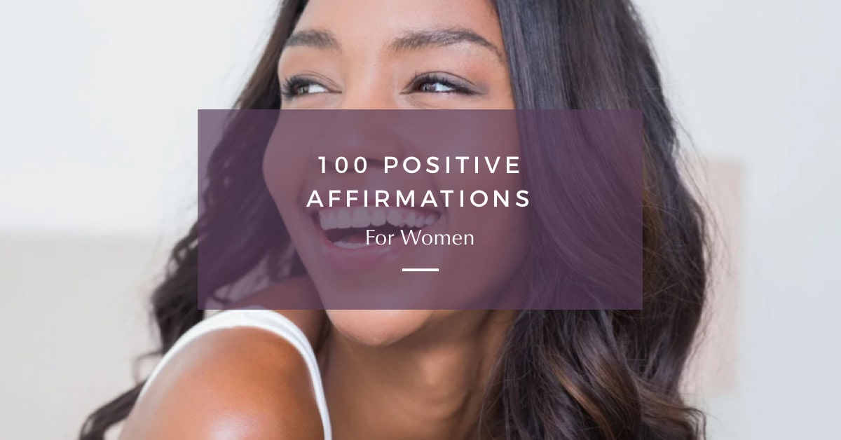 blog banner with title: 100 Positive Affirmations for Women