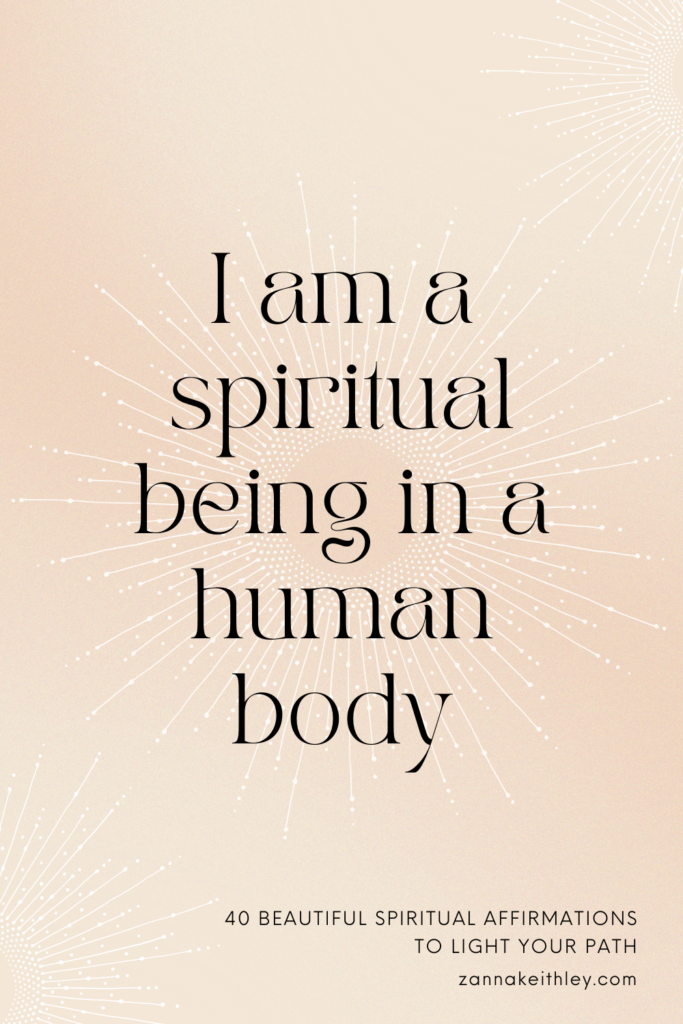 40 Beautiful Spiritual Affirmations To Light Your Path