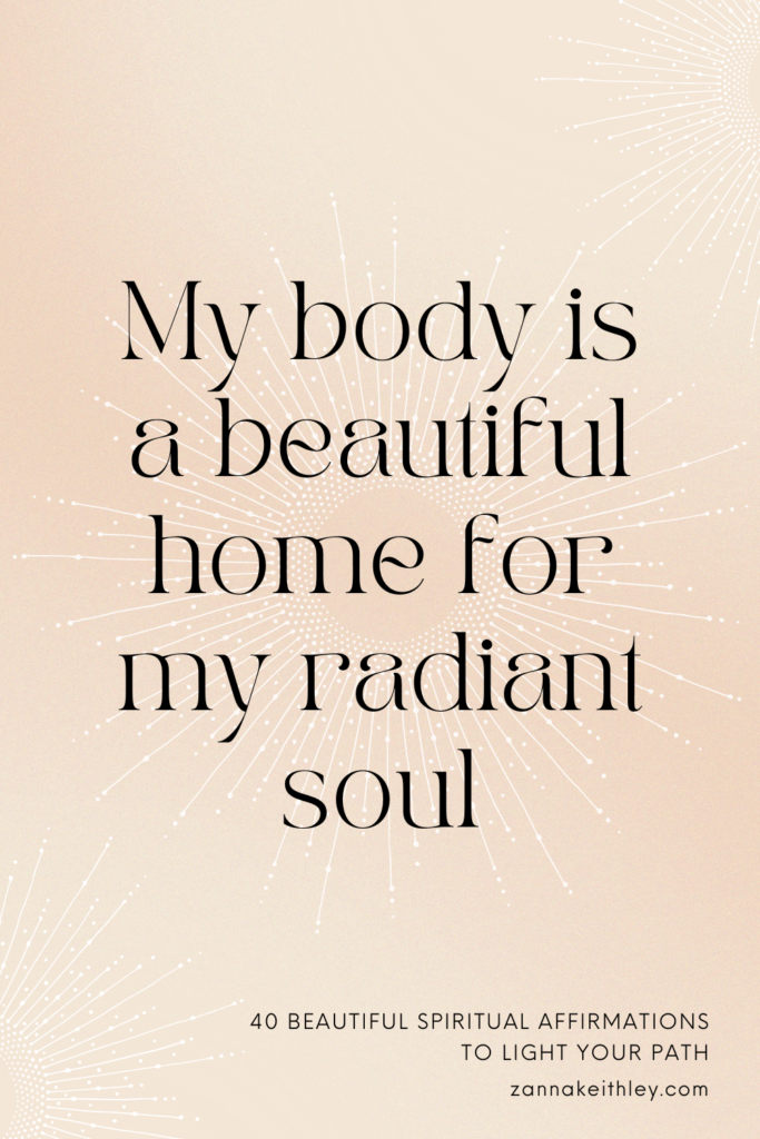spiritual affirmation card that reads "my body is a beautiful home for my radiant soul"