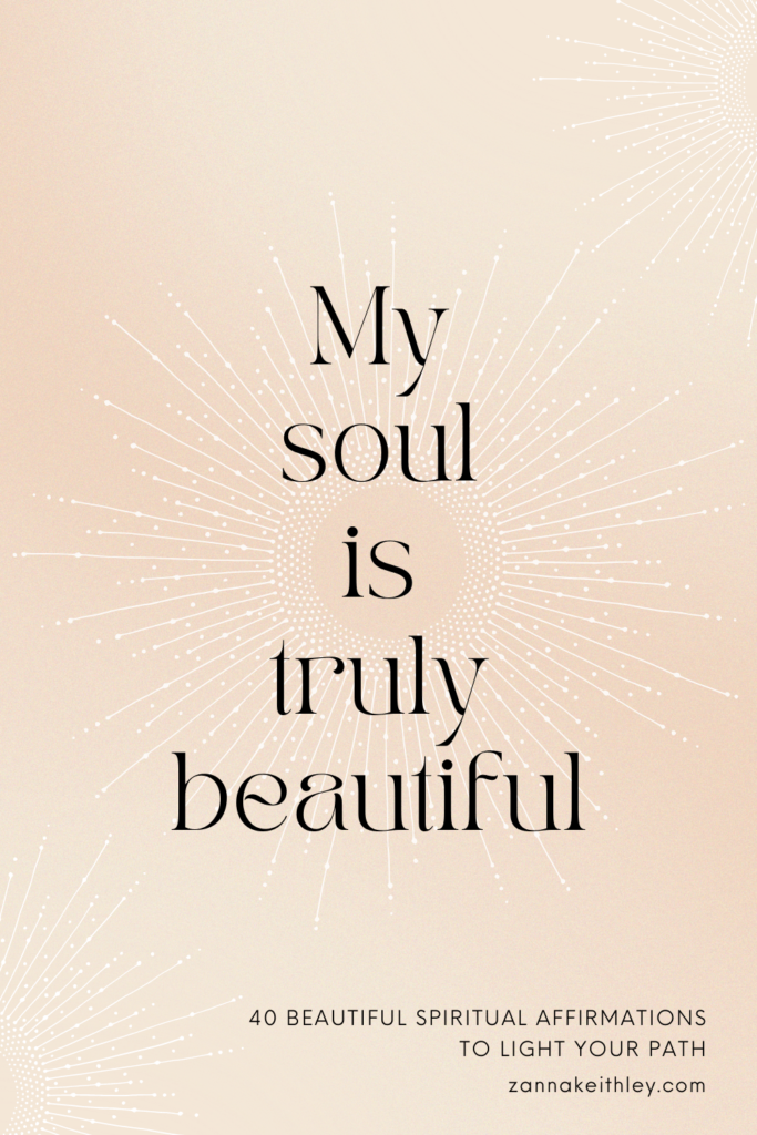 spiritual affirmation card that reads "my soul is truly beautiful"