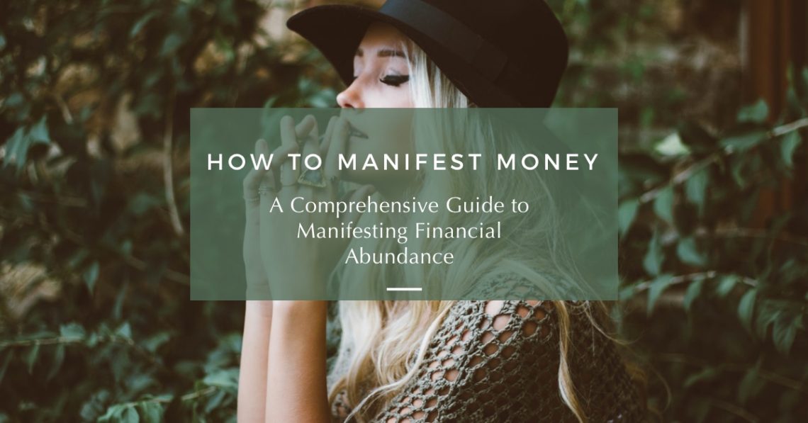 How to Manifest Money