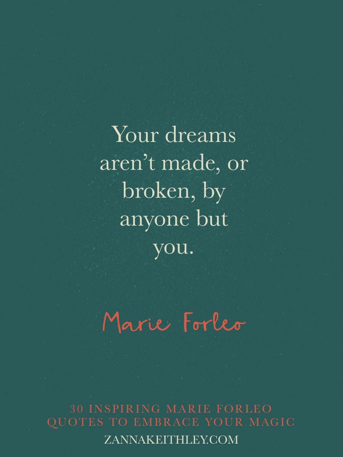 30 Inspiring Marie Forleo Quotes to Embrace Your Magic | Zanna Keithley