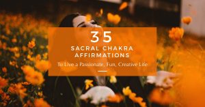 sacral chakra affirmations