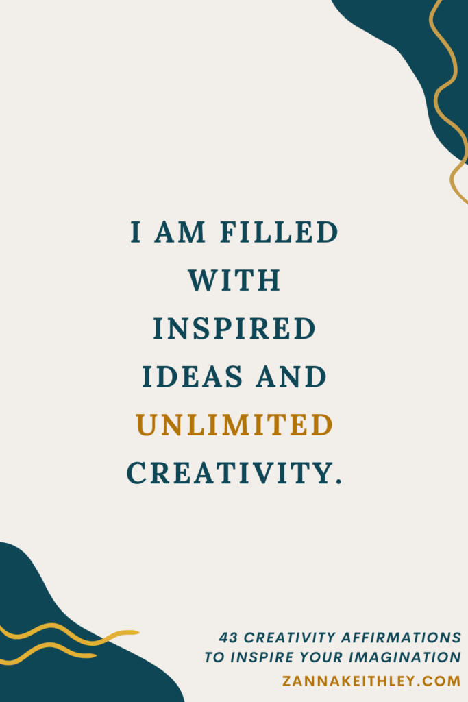 Affirmation card that says, "I am filled with inspired ideas and unlimited creativity."