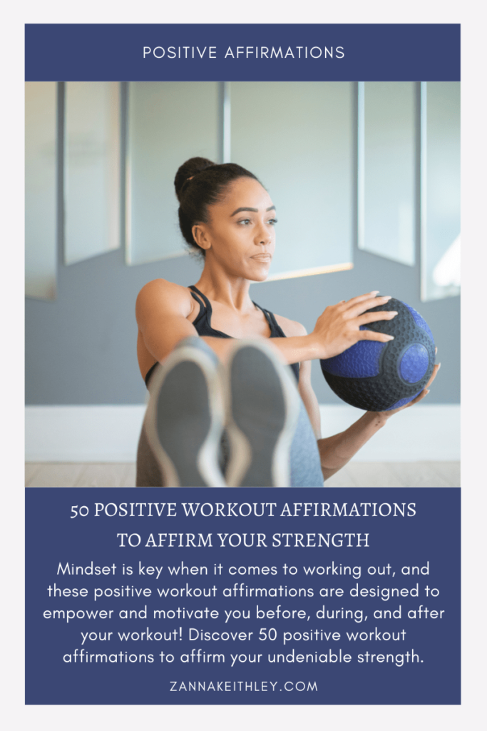 111 Positive & Empowering Workout Affirmations For Fitness & Exercise