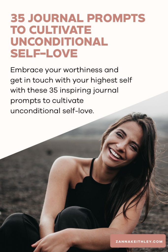 35 Journal Prompts to Cultivate Unconditional Self-Love