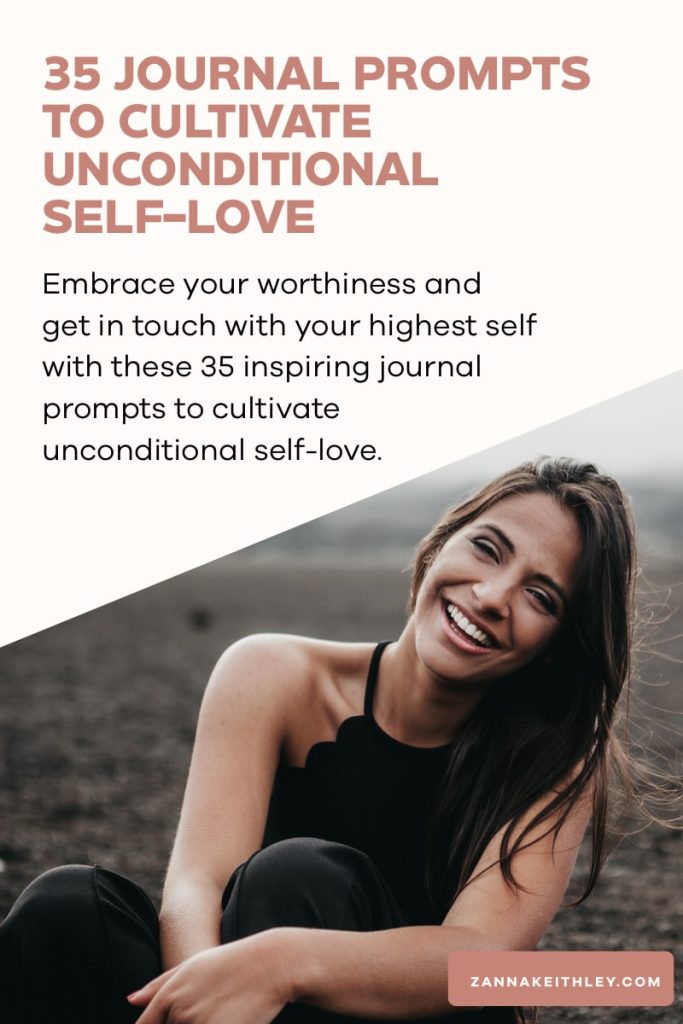 35 Journal Prompts For Unconditional Self-Love