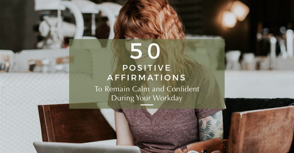 50 Positive Affirmations for Work Confidence and Success