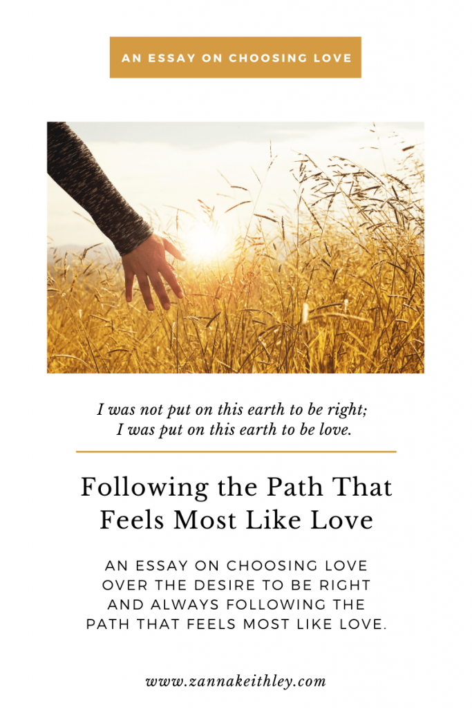 Following the Path that Feels Most Like Love (A Personal Essay)