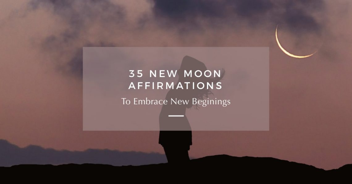 new moon affirmations