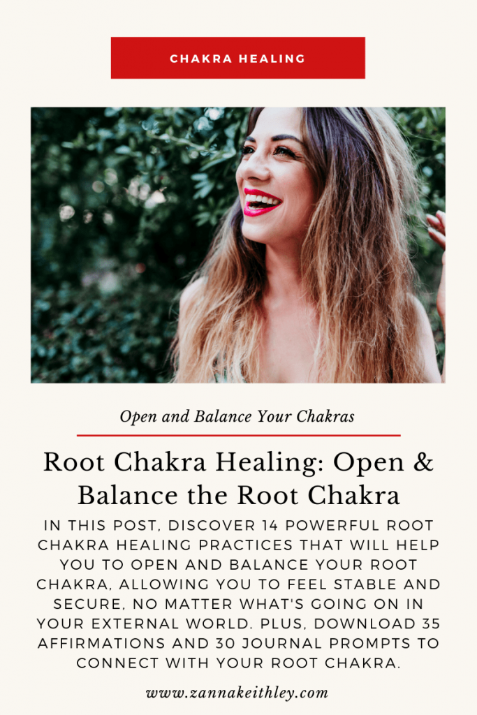 Root Chakra Healing: Open & Balance the Root Chakra