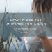 How to Ask the Universe for a Sign