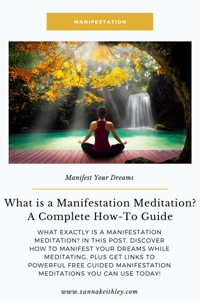 Manifestation Meditation: A Complete How-To Guide