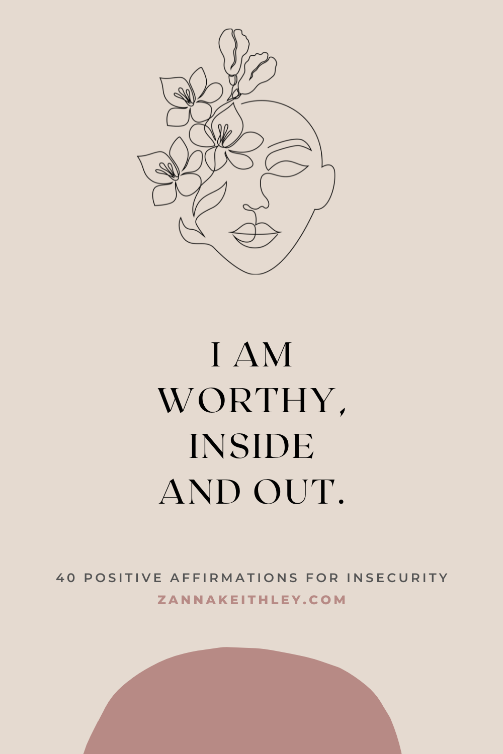 40 Positive Affirmations For Insecurity And Self Doubt Zanna Keithley 7313