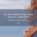 affirmations for social anxiety