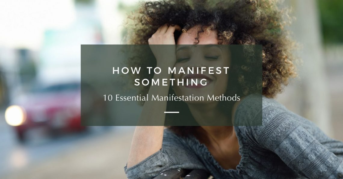 how to manifest something