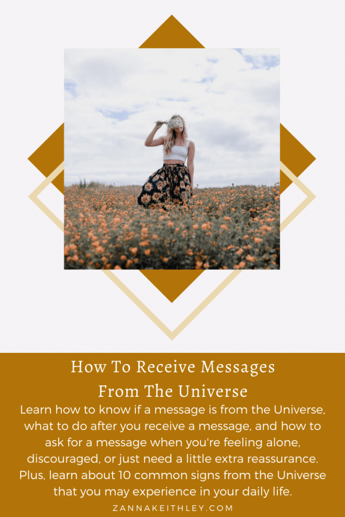 How To Receive Messages From The Universe