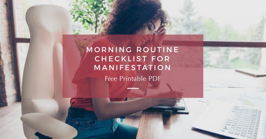 Morning Routine Checklist For Manifestation (Free PDF)