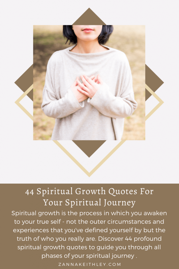 44 Spiritual Growth Quotes For Your Spiritual Journey