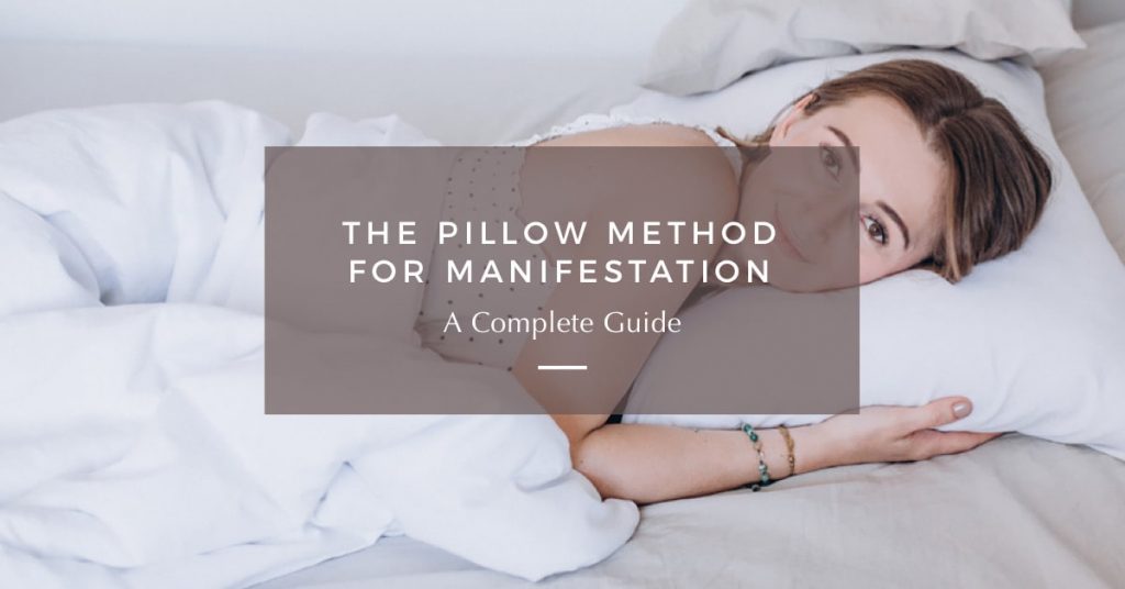 Pillow Method For Manifestation (A Complete Guide)