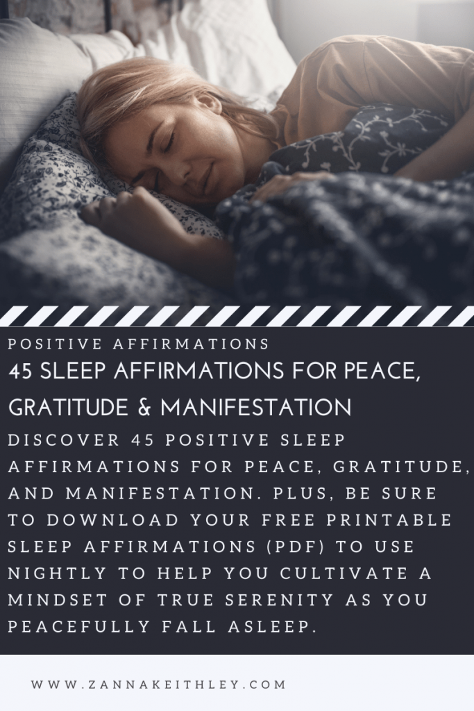 45 Sleep Affirmations For Peace, Gratitude & Manifestation