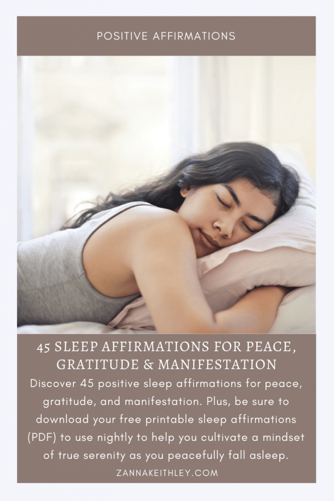 45 Sleep Affirmations For Peace, Gratitude & Manifestation