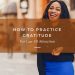 how to practice gratitude