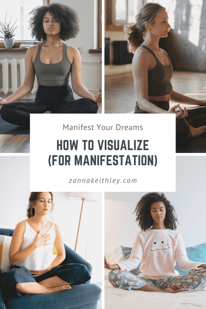How To Visualize (For Manifestation)