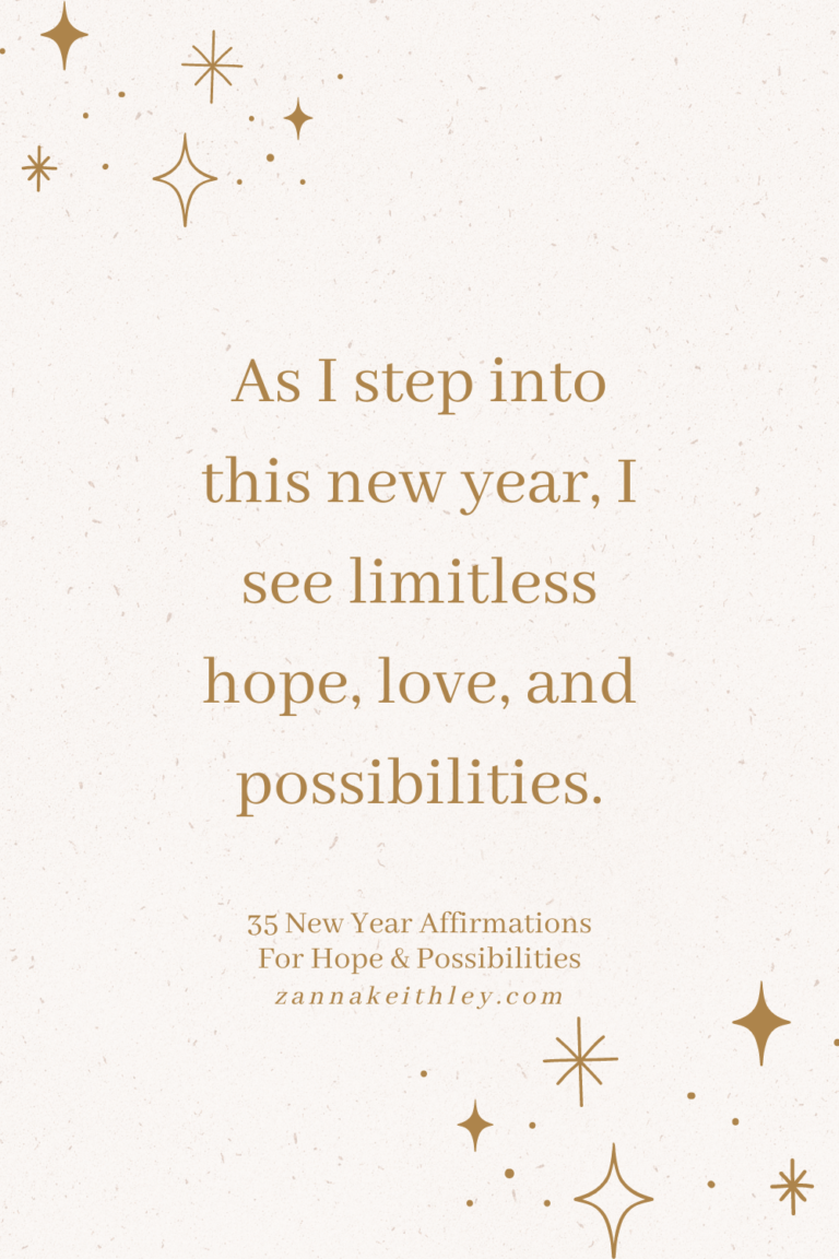 35 New Year Affirmations For Hope & Possibilities