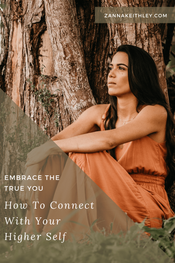 How To Connect With Your Higher Self