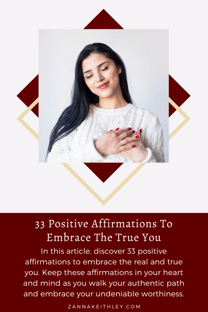 33 Positive Affirmations To Embrace The True You