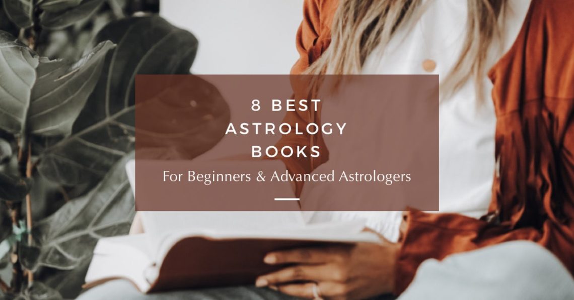 8 Best Astrology Books (For Beginners & Advanced)