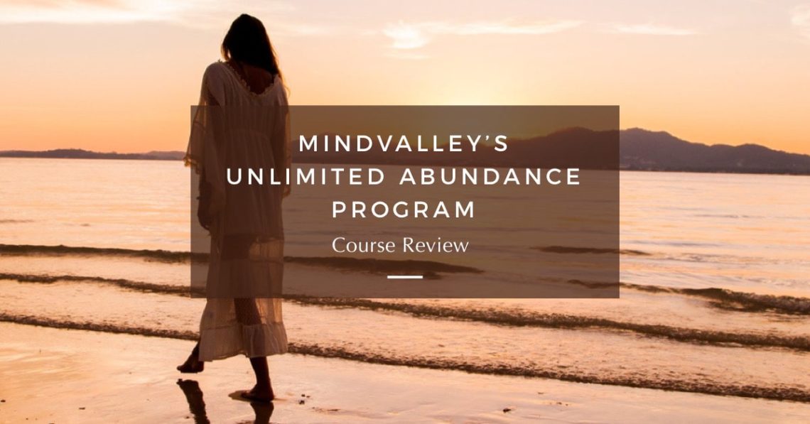 Course Review: Mindvalley's Unlimited Abundance