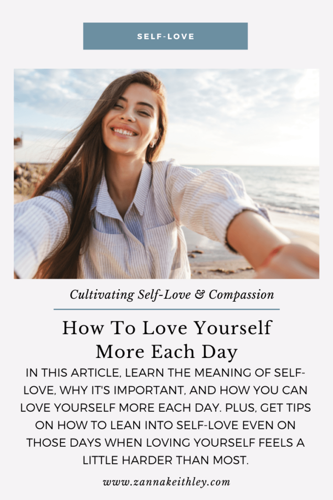 How To Love Yourself More Each Day