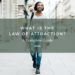What Is The Law Of Attraction? (A Complete Guide)