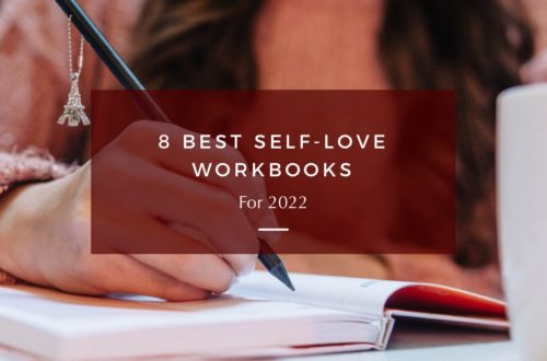 8 Best Self-Love Workbooks (For 2022)