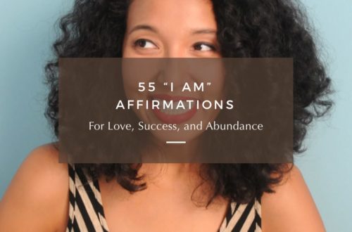 55 I AM Affirmations For Love, Success, and Abundance