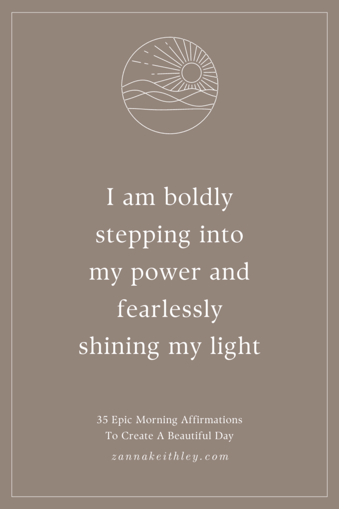 affirmation card that says "i am boldly stepping into my power and fearlessly shining my light"