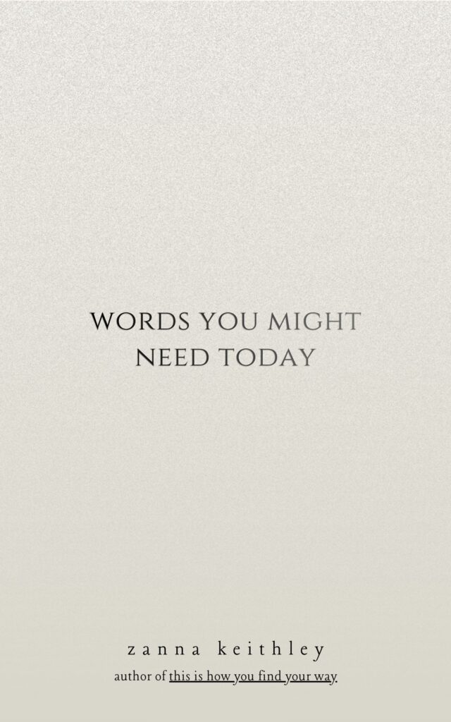 Words You Might Need Today by Zanna Keithley